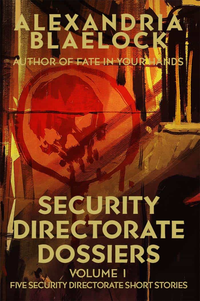 Security Directorate Dossiers (vol. 1)