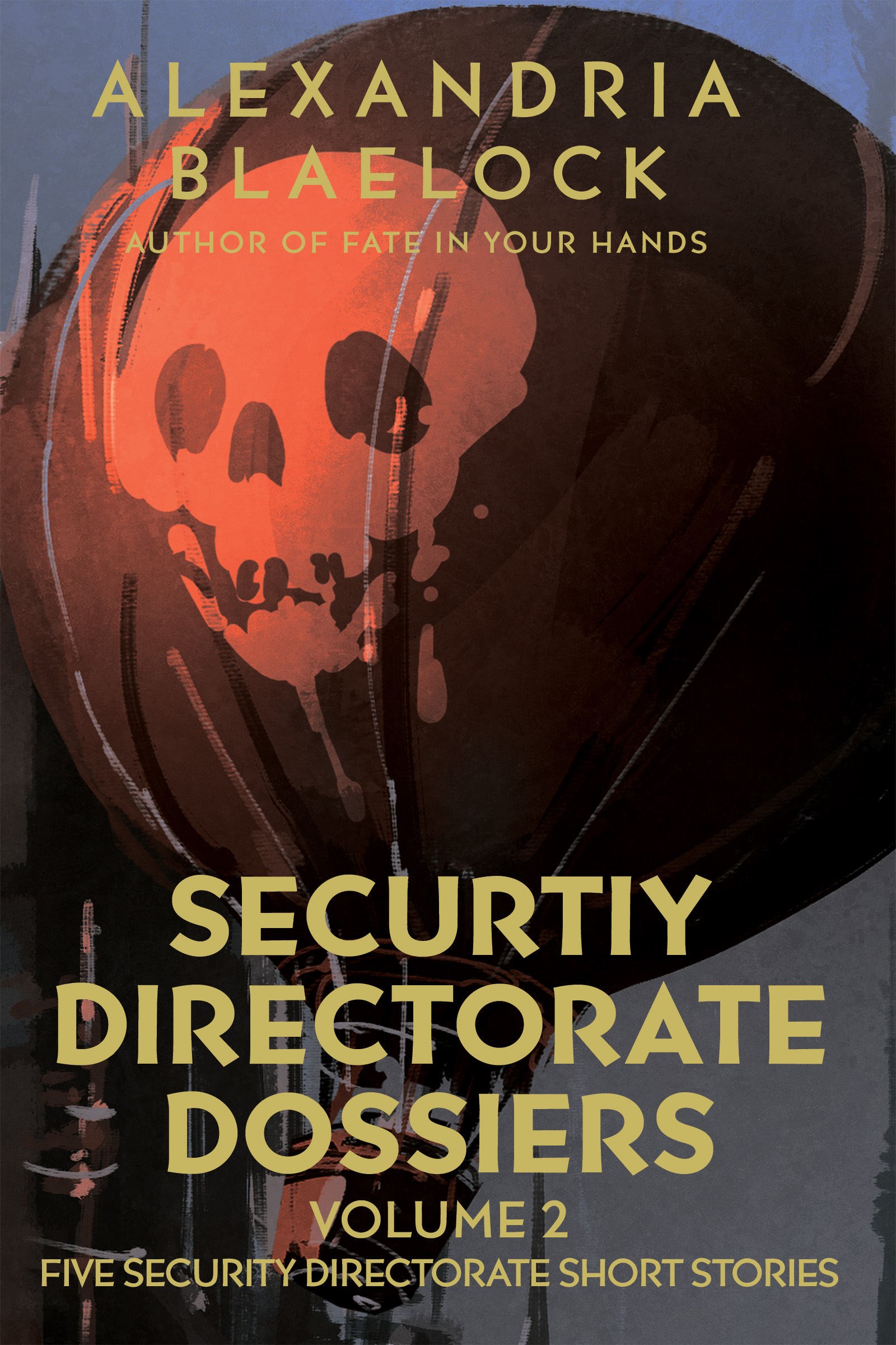 Security Directorate Dossiers (vol. 2)