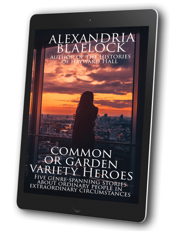 Common or Garden Variety Heroes (eBOOK)