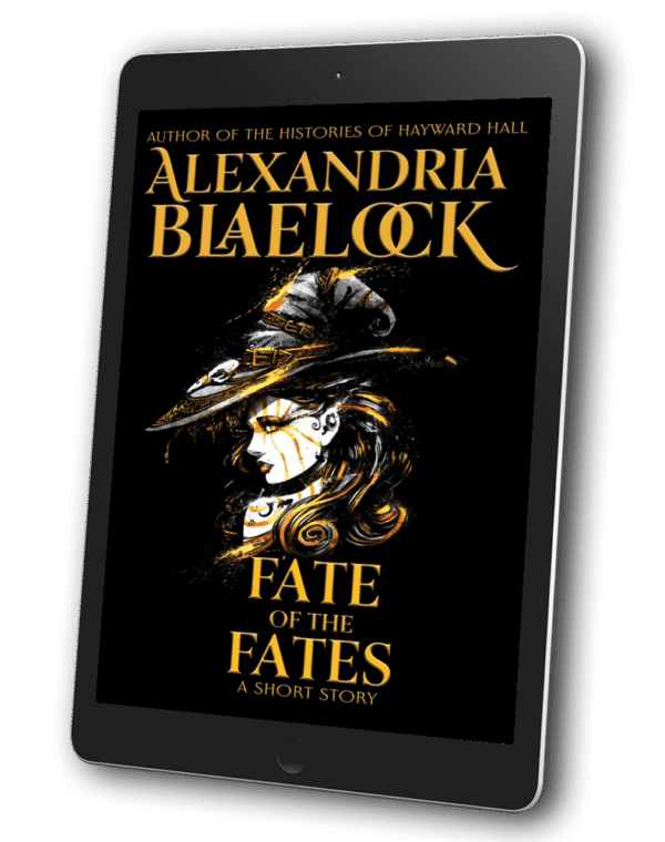 The cover of Fate of the Fates by Alexandria Blaelock features a woman wearing a hat.