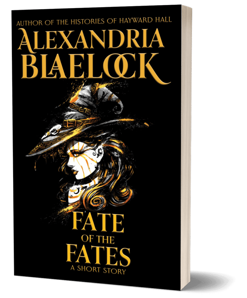 The cover of Fate of the Fates by Alexandria Blaelock features a woman wearing a hat.