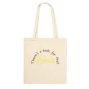 natural tote bag featuring a line drawing of a book with the words, "There's a book for that."