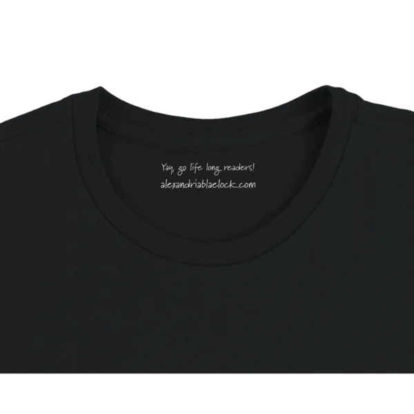 book for that t-shirt inner neck label reading "Yay, go life long readers!"